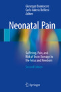 Neonatal Pain - Suffering, Pain, and Risk of Brain Damage in the Fetus and Newborn