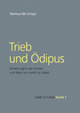 Trieb und Ödipus - Einführung in das Denken und Werk von Judith Le Soldat