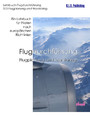 Flugplanung und Monitoring - Ein Lehrbuch für Piloten nach europäischen Richtlinien