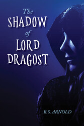 The Shadow of Lord Dragost 