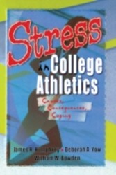 Stress in College Athletics Causes, Consequences, Coping