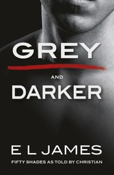 Fifty Shades from Christian s Point of View Includes Grey and Darker