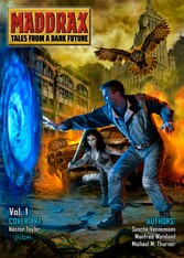 Maddrax: Volume 1 (English Edition) 