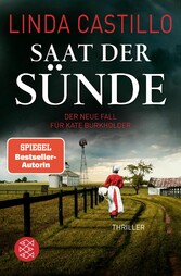 Saat der Sünde Thriller | Kate Burkholder ermittelt bei den Amischen: Band 14 der SPIEGEL-Bestseller-Reihe