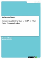 Enhancement in the Gain of EDFA in Fiber Optic Communication 