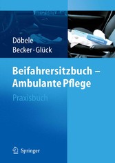 Beifahrersitzbuch - Ambulante Pflege - Praxisbuch