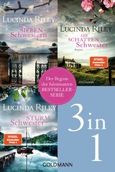 Die Sieben-Schwestern-Serie Band 1-3: Die sieben Schwestern / Die Sturmschwester / Die Schattenschwester Drei Romane in einem Band