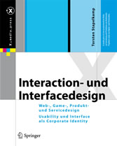 Interaction- und Interfacedesign - Web-, Game-, Produkt- und Servicedesign Usability und Interface als Corporate Identity