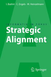 Strategic Alignment - Zur Ausrichtung von Business, IT und Business Intelligence