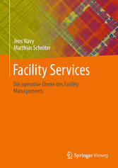Facility Services - Die operative Ebene des Facility Managements