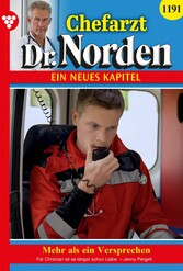 Chefarzt Dr. Norden 1191 - Arztroman Mehr als ein Versprechen