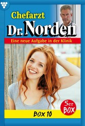Chefarzt Dr. Norden Box 10 - Arztroman E-Book 1156 - 1160