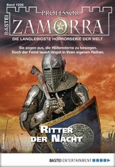 Professor Zamorra 1206 - Horror-Serie Ritter der Nacht