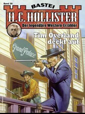 H. C. Hollister 39 Tim Overland deckt auf
