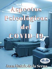 Aspectos Psicológicos Del COVID-19 